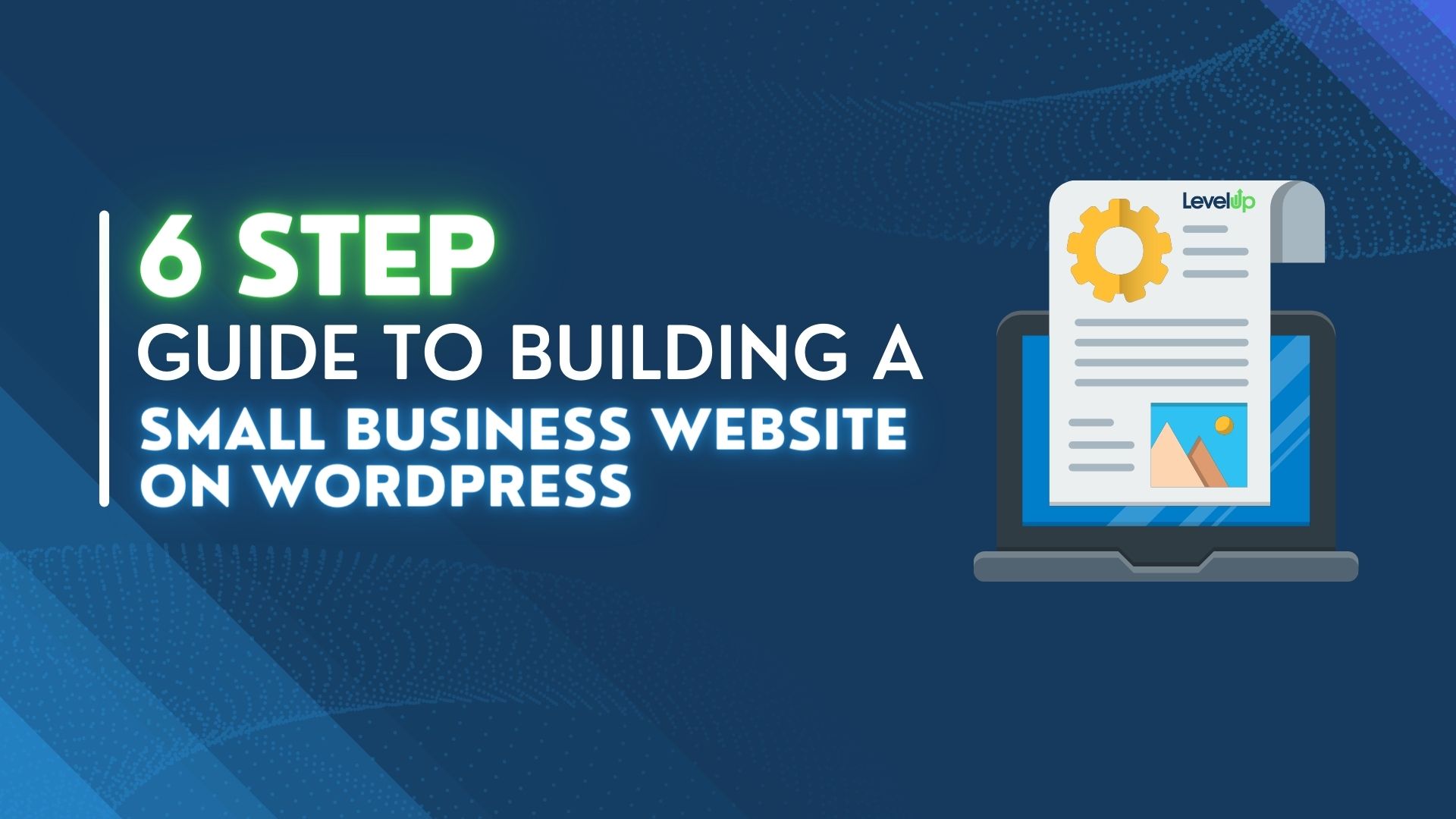 A visual representation of the six steps to building a small business website using WordPress, including purchasing a domain name and web hosting, installing WordPress, choosing a theme, adding pages and content, customizing the website, and publishing it live.